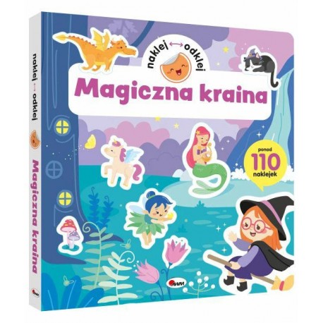 NAKLEJ ODKLEJ MAGICZNA KRAINA motyleksiazkowe.pl