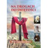 Na drogach do świętości. Włoscy stygmatycy i mistycy