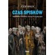 Czas spisków Józef Białek motyleksiazkowe.pl