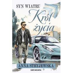 Syn Wiatru. Król życia