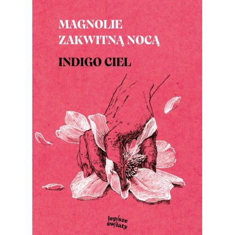 Magnolie zakwitną nocą Indigo Ciel motyleksiazkowe.pl