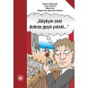 Gdybym znał dobrze język polski...