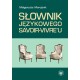 Słownik językowego savoir-vivre'u Małgorzata Marcjanik motyleksiazkowe.pl