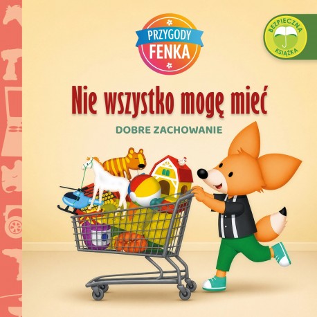 Przygody Fenka. Nie wszystko mogę mieć Magdalena Gruca motyleksiazkowe.pl