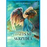 Dałeś mi skrzydła