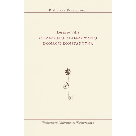 O rzekomej, sfałszowanej donacji Konstantyna Lorenzo Valla motyleksiazkowe.pl