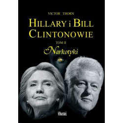 Hillary i Bill Clintonowie. Tom II - Narkotyki