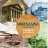Warszawa, której nie ma - A Warsaw that no longer exists