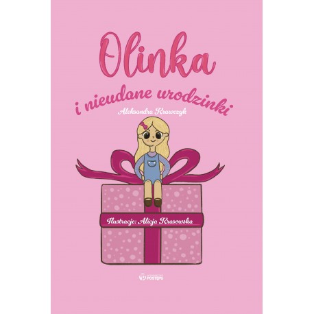 Olinka i nieudane urodziny Aleksandra Krawczyk motyleksiazkowe.pl