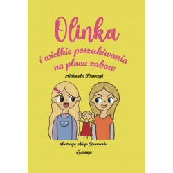 Olinka i wielkie poszukiwania na placu zabaw Aleksandra Krawczyk motyleksiazkowe.pl
