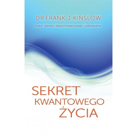 Sekret kwantowego życia