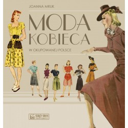 Moda kobieca w okupowanej Polsce