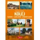 Kolej Kłodzko - Lądek Zdrój - Stronie Śląskie Przemysław Dominas motyleksiazkowe.pl