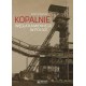 Kopalnie węgla kamiennego w Polsce Adam Frużyński motyleksiazkowe.pl