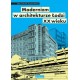 Modernizm w architekturze Łodzi XX wieku Krzysztof Stefański Błażej Ciarkowski motyleksiazkowe.pl