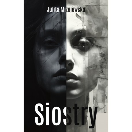 Siostry Julita Miżejewska motyleksiazkowe.pl