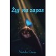 Żyj na zapas Natalia Dampc motyleksiazkowe.pl