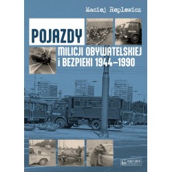 Pojazdy Milicji Obywatelskiej i Bezpieki 1944-1990