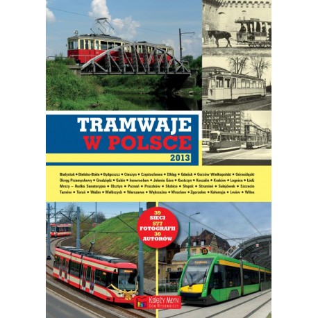 Tramwaje w Polsce praca zbiorowa motyleksiazkowe.pl