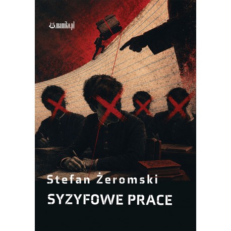 Syzyfowe prace Stefan Żeromski motyleksiazkowe.pl