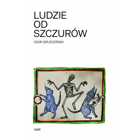 Ludzie od szczurów Igor Grudziński motyleksiazkowe.pl