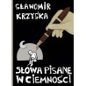 Słowa pisane w ciemności