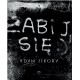 Zabij się Adam Sikora motyleksiazkowe.pl