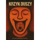 KRZYK DUSZY Justyna Jankowska-Pawelec motyleksiazkowe.pl