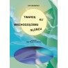 Twarzą ku wschodzącemu słońcu