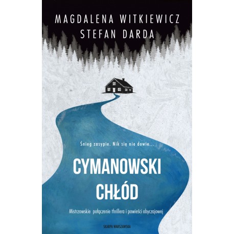 Cymanowski chłód Magdalena Witkiewicz, Stefan Darda motyleksiazkowe.pl