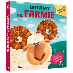 WITAMY NA FARMIE ZWIERZĘTA POP-UP KSIĄŻKA DŹWIĘKOWA