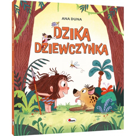 Dzika dziewczynka Ana Duna motyleksiazkowe.pl