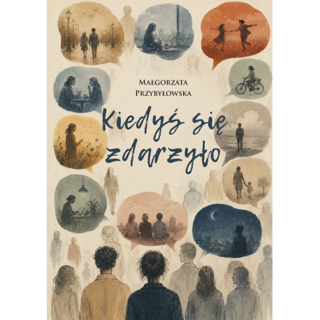Kiedyś się zdarzyło Małgorzata Przybyłowska motyleksiazkowe.pl