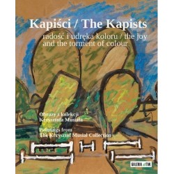 Kapiści. Radość i udręka koloru