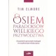 Osiem paradoksów przywództwa Tim Elmore motyleksiazkowe.pl