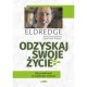 Odzyskaj swoje życie Johna Eldredge motyleksiazkowe.pl