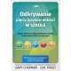 Odkrywanie pięciu języków miłości w szkole Gary Chapman, D.M. Freed
