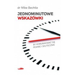 Jednominutowe wskazówki by komunikować sie pewnie i skutecznie