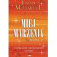 Miej marzenia ... i zrealizuj je!  John C. Maxwell motyleksiazkowe.pl