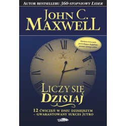 Liczy się dzisiaj