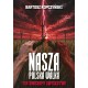 Nasza polska walka Tak odniesiemy zwycięstwo Bartosz Kopczyński motyleksiazkowe.pl