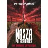 Nasza polska walka. Tak odniesiemy zwycięstwo