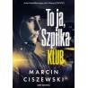 To ja, Szpilka. Klub