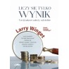Liczy się tylko wynik - twój sukces zależy od ciebie
