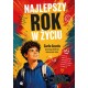 Najlepszy rok w życiu Carlo Acutis pomaga dobrze planować czas Magdalena Kędzierska-Zaporowska motyleksiazkowe.pl