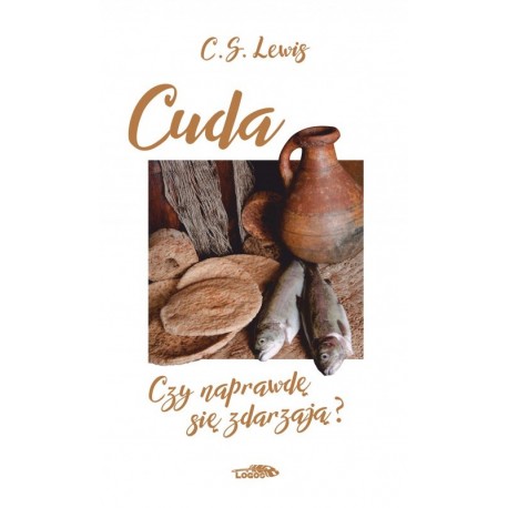 Cuda. Czy naprawdę się zdarzają? C.S. Lewis motyleksiazkowe.pl