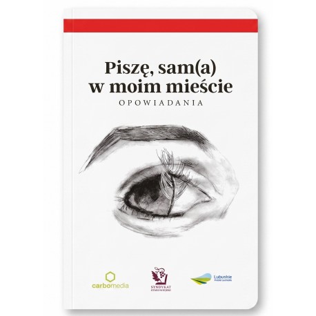 Piszę, sam(a) w moim mieście. Opowiadania motyleksiazkowe.pl