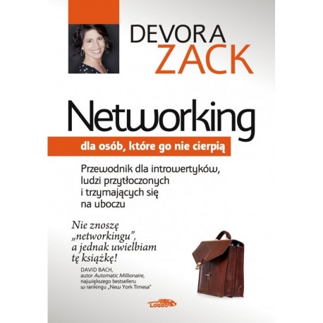 Networking dla osób, które go nie cierpią Devora Zack motyleksiazkowe.pl