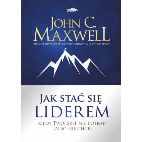 Jak stać się liderem John C. Maxwell motyleksiazkowe.pl