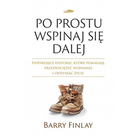 Po prostu wspinaj sie dalej Barry Finlay motyleksiazkowe.pl